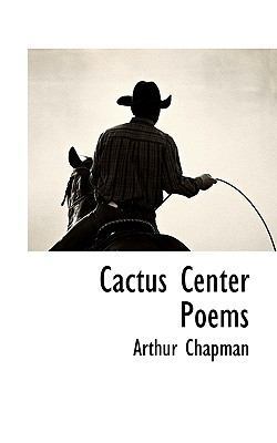 Cactus Center Poems 1117704270 Book Cover