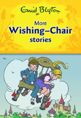 More Wishing-chair Stories (Wishing Chair) 0603562027 Book Cover