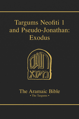 Targums Neofiti 1 and Pseudo-Jonathan: Exodus: ... 0814654770 Book Cover