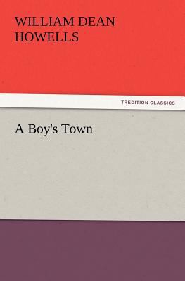 A Boy's Town 3847220233 Book Cover