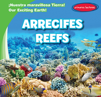 Arrecifes / Reefs [Spanish] 1538276135 Book Cover