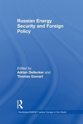 Russian Energy Security and Foreign Policy 1032924268 Book Cover