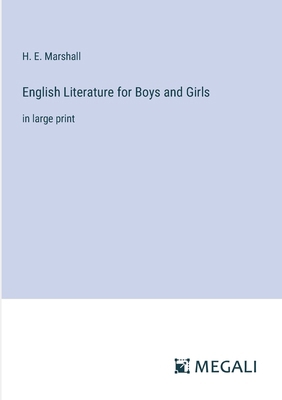 English Literature for Boys and Girls: in large... 3387045069 Book Cover