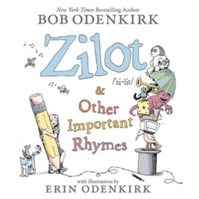 Zilot & Other Important Rhymes: Library Edition 1668639874 Book Cover