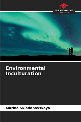 Environmental Inculturation 6205608650 Book Cover