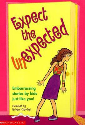 Expect the Unexpected 0439215811 Book Cover