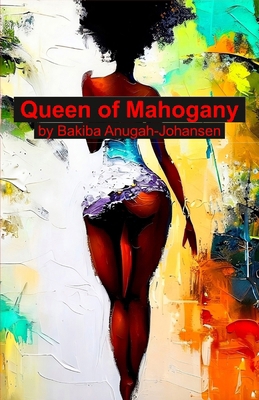 Queen Of Mahogany 8797654787 Book Cover