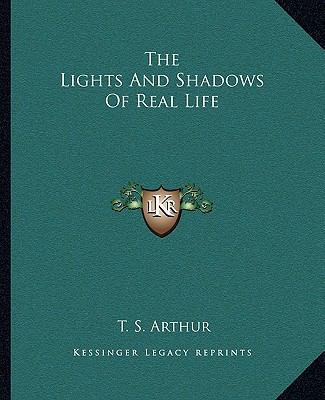 The Lights And Shadows Of Real Life 1162700211 Book Cover