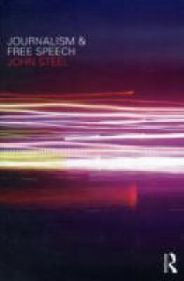 Journalism and Free Speech 0415493269 Book Cover
