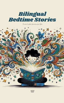 Bilingual Bedtime Stories: French-English Adven... B0D61RB7ZK Book Cover