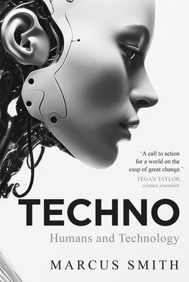 Techno: Humans and Technology 0702266418 Book Cover