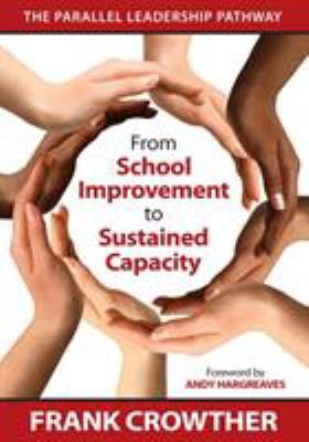 From School Improvement to Sustained Capacity: ... 141298694X Book Cover