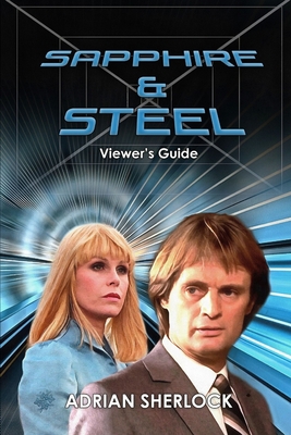 Sapphire & Steel Viewer's Guide B0BNY6Z58T Book Cover