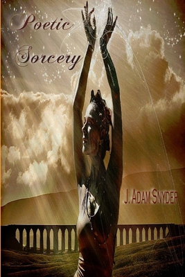 Poetic Sorcery 1329626303 Book Cover