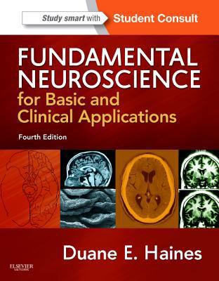 Fundamental Neuroscience for Basic and Clinical... 1437702945 Book Cover