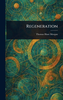 Regeneration 1023525437 Book Cover