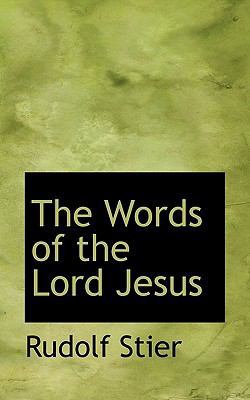 The Words of the Lord Jesus 1116407787 Book Cover