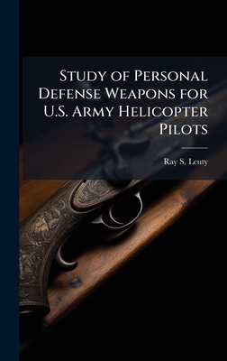 Study of Personal Defense Weapons for U.S. Army... 1025069986 Book Cover