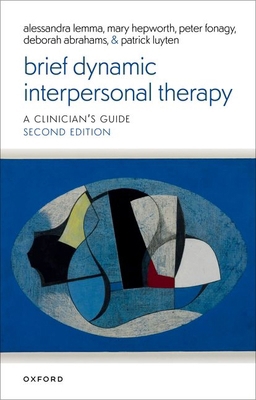 Brief Dynamic Interpersonal Therapy 0198867476 Book Cover