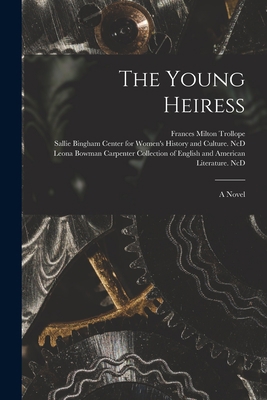 The Young Heiress 1014735289 Book Cover