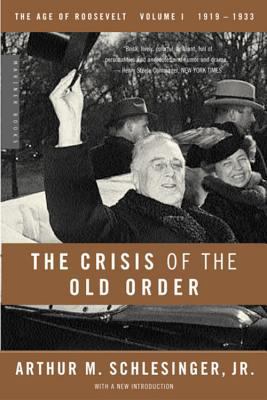 The Crisis of the Old Order, 1919-1933 0618340858 Book Cover