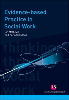 Evidence-based Practice in Social Work 1844456110 Book Cover