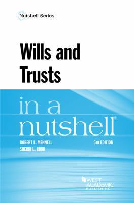 Wills and Trusts in a Nutshell 1634604873 Book Cover