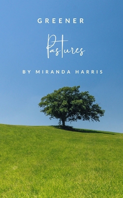 Greener Pastures 1779482957 Book Cover