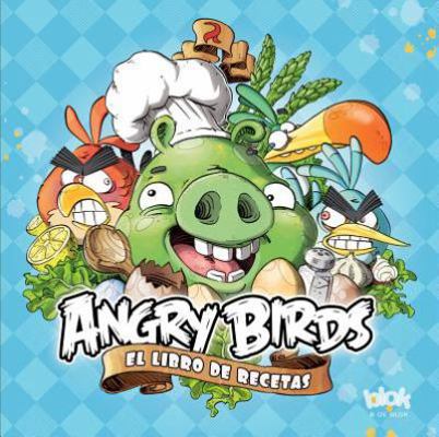 Angry Birds el Libro de Recetas [Spanish] 8493961558 Book Cover