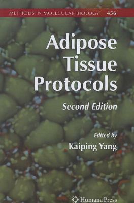 Adipose Tissue Protocols 1617378445 Book Cover