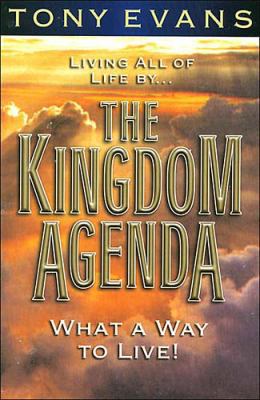 The Kingdom Agenda 0849937493 Book Cover