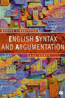 English Syntax and Argumentation 0312175752 Book Cover