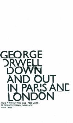 Down and Out in Paris and London B006U1M2BI Book Cover