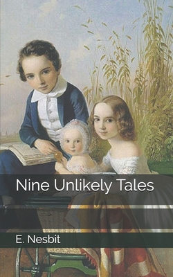 Nine Unlikely Tales 1697441521 Book Cover