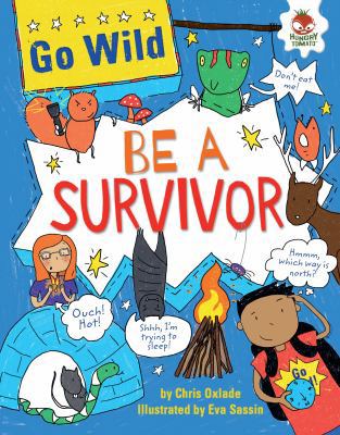 Be a Survivor 146776356X Book Cover