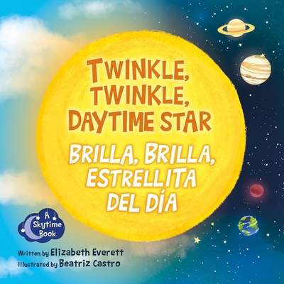 Twinkle, Twinkle Daytime Star / Brilla, Brilla,... 1958629510 Book Cover
