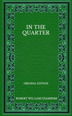 In The Quarter - Original Edition B08P3QVVKN Book Cover