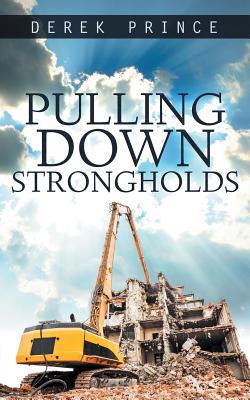 Pulling Down Strongholds 1782630007 Book Cover