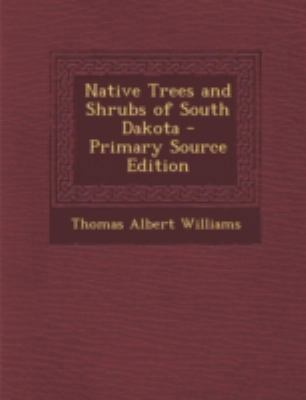 Native Trees and Shrubs of South Dakota 1293497274 Book Cover