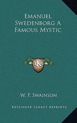 Emanuel Swedenborg A Famous Mystic 1168802016 Book Cover