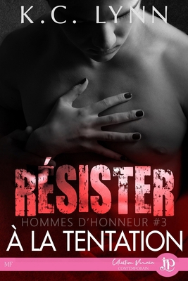 Résister à la tentation [French] 2384401106 Book Cover
