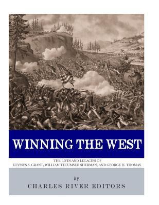 Winning the West: The Lives and Legacies of Uly... 1979635153 Book Cover
