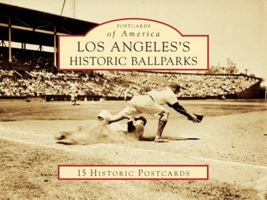Los Angeles's Historic Ballparks 0738580546 Book Cover