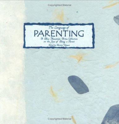 The Language of Parenting: A Blue Mountain Arts... 0883965879 Book Cover