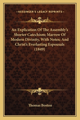 An Explication Of The Assembly's Shorter Catech... 1165700360 Book Cover