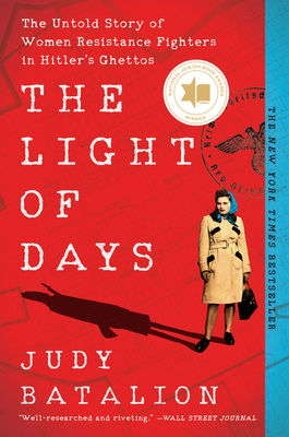 The Light of Days: The Untold Story of Women Re... 0062874225 Book Cover