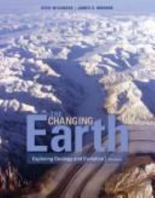 The Changing Earth: Exploring Geology and Evolu... 0495554804 Book Cover