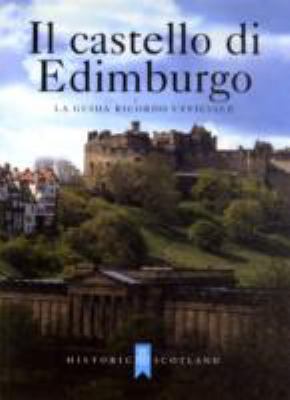 Edinburgh Castle [Italian] 074801263X Book Cover