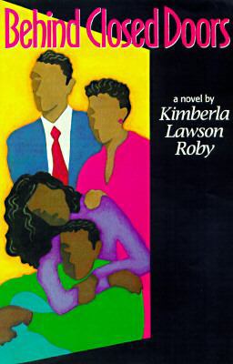 Behind Closed Doors: A Novel 1574780050 Book Cover