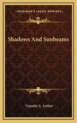 Shadows and Sunbeams 1163842656 Book Cover